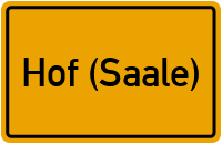 Ortsschild Hof (Saale)